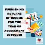 Furnishing Returns of Income for the Year of Assessment 20192020